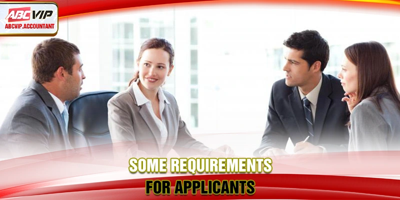 Some requirements for applicants